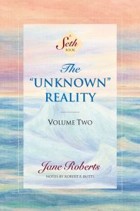 Book Cover for The Unknown Reality, Volume Two by Jane Roberts