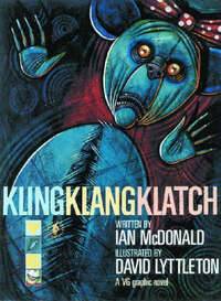 Book Cover for Kling Klang Klatch by Ian McDonald