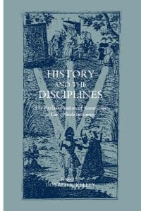 Book Cover for History and the Disciplines by Donald R Kelley