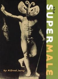 Book Cover for The Supermale by Alfred Jarry