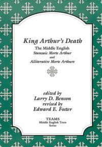 Book Cover for King Arthur's Death by Larry Dean Benson, Edward E Foster