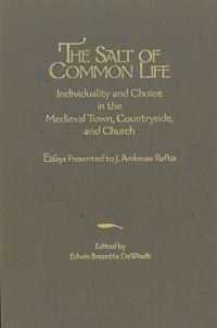 Book Cover for The Salt of Common Life by J A Raftis, Edwin Brezette DeWindt