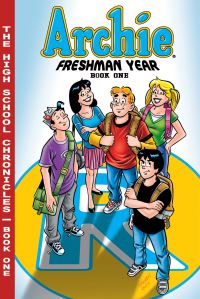 Book Cover for Archie Freshman Year Book 1 by Batton Lash