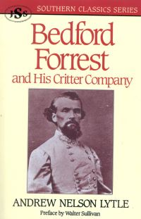 Book Cover for Bedford Forrest and His Critter Company by Andrew Nelson Lytle