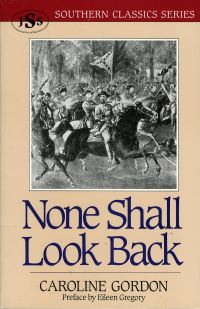 Book Cover for None Shall Look Back by Caroline Gordon