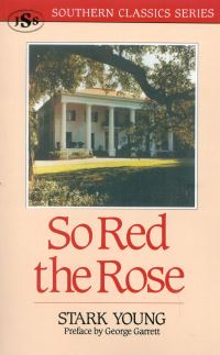 Book Cover for So Red the Rose by Stark Young
