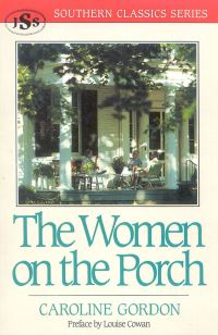 Book Cover for The Women on the Porch by Caroline Gordon