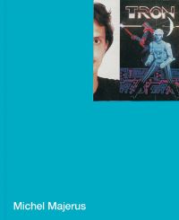 Book Cover for Michel Majerus by Michel Majerus, Daniel Birnbaum, John Kelsey
