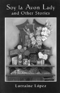 Book Cover for Soy La Avon Lady and Other Stories by Lorraine López