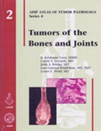 Book Cover for Tumors of the Bones and Joints by K Krishnan Unni, Carrie Y Inwards, Julia A Bridge, LarsGunnar Kindblom, Lester E Wold