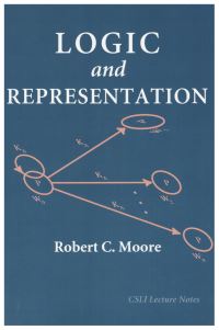 Book Cover for Logic and Representation by Robert C Moore