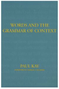 Book Cover for Words and the Grammar of Context by Paul Kay