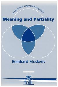Book Cover for Meaning and Partiality by Reinhard Muskens