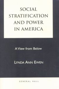 Book Cover for Social Stratification and Power in America by Lynda Ann Ewen