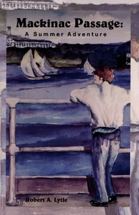 Book Cover for Mackinac Passage by Robert A Lytle