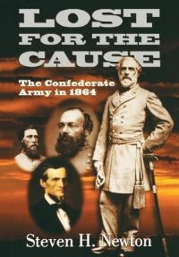 Book Cover for Lost for the Cause by Steven H Newton