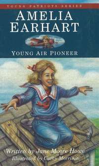 Book Cover for Amelia Earhart, Young Air Pioneer by Jane Moore Howe, Cathy Morrison