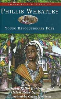 Book Cover for Phillis Wheatley by Kathryn Kilby Borland, Helen Ross Speicher