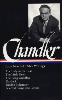 Book Cover for Raymond Chandler: Later Novels and Other Writings (LOA #80) by Raymond Chandler