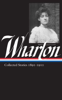 Book Cover for Collected Stories, 1891-1910 by Edith Wharton
