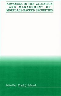 Book Cover for Advances in the Valuation and Management of Mortgage-Backed Securities by Frank J Fabozzi