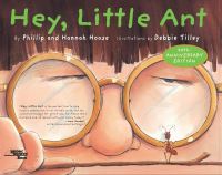 Book Cover for Hey Little Ant by Phillip M Hoose, Hannah Hoose, Debbie Tilley