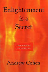 Book Cover for Enlightenment Is a Secret by Andrew Cohen