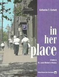 Book Cover for In Her Place Volume 1 by Katharine T Corbett