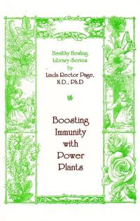 Book Cover for Boosting Immunity With Power Plants by Linda Page