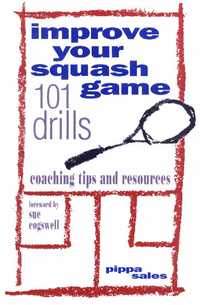 Book Cover for Improve Your Squash Game by Pippa Sales