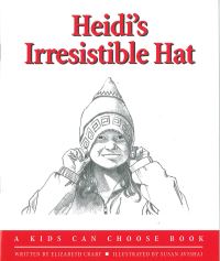 Book Cover for Heidi's Irresistible Hat by Elizabeth Crary
