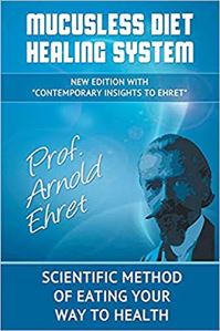 Book Cover for Mucusless Diet Healing System by Arnold Ehret