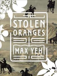 Book Cover for Stolen Oranges by Max Yeh