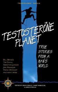Book Cover for Testosterone Planet by Sean OReilly, Larry Habegger, James OReilly