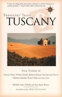 Book Cover for Tuscany by James OReilly, Tara Austen Weaver