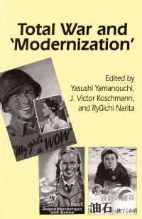 Book Cover for Total War and 'Modernization' by Yasushi Yamanouchi, J Victor Koschmann, Ryuichi Narita