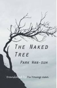 Book Cover for The Naked Tree by WanSuh Park