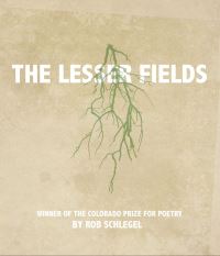 Book Cover for The Lesser Fields by Rob Schlegel