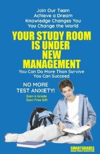 Book Cover for Your Study Room Is Under New Management Study Skills SMARTGRADES BRAIN POWER REVOLUTION by Sharon Rose Sugar, Photon Superhero of Education
