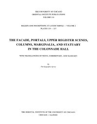 Book Cover for The Facade, Portals, Upper Register Scenes, Columns, Marginalia, and Statuary in the Colonnade Hall by University of Chicago