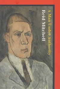 Book Cover for A Man Under Authority by Reid Mitchell