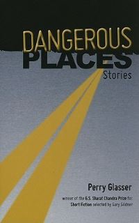 Book Cover for Dangerous Places by Perry Glasser