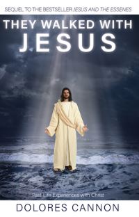 Book Cover for They Walked With Jesus by Dolores Cannon