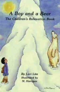 Book Cover for A Boy and a Bear by Lori Lite, M Hartigan