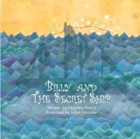 Book Cover for Billy and the Secret Ship by Mardee Kravit