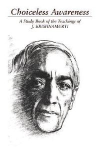 Book Cover for Choiceless Awareness by J Krishnamurti