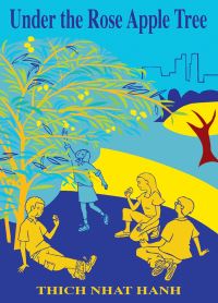 Book Cover for Under the Rose Apple Tree by Nha¦Ôét Hanh