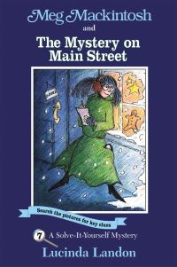 Book Cover for Meg Mackintosh and the Mystery on Main Street by Lucinda Landon