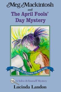 Book Cover for Meg Mackintosh and the April Fools' Day Mystery by Lucinda Landon
