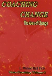Book Cover for Coaching Change by L Michael Hall